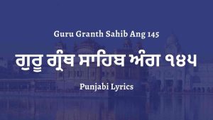 Guru Granth Sahib Ang 145