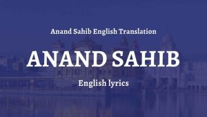 Anand Sahib English Translation