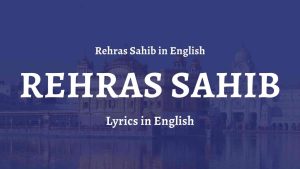 Rehrass Sahib in English